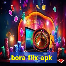 bora flix apk